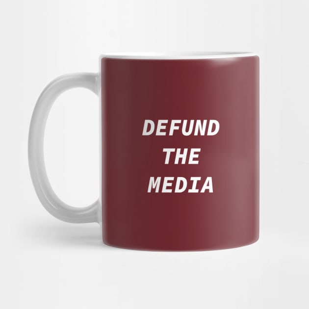 Defund the media by Souna's Store